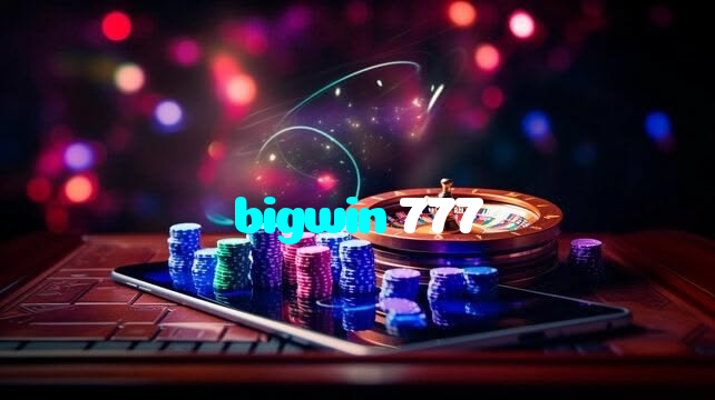making first deposit on bigwin 777 website using local payment methods in Pakistan